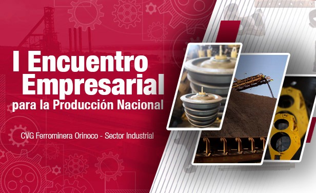 I Encuentro Empresarial para la producción nacional